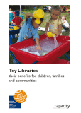 Toy Libraries: their benefits for children, families and communities